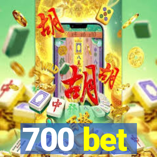 700 bet